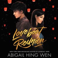 Loveboat Reunion - Abigail Hing Wen - audiobook