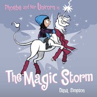 Phoebe and Her Unicorn in the Magic Storm - Dana Simpson - audiobook