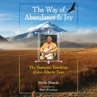 Way of Abundance and Joy - Shirley Blancke - audiobook