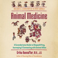 Animal Medicine - Erika Buenaflor - audiobook