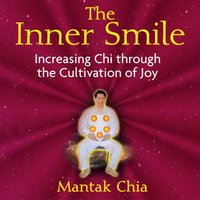 Inner Smile - Mantak Chia - audiobook