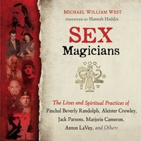 Sex Magicians - Michael William West - audiobook