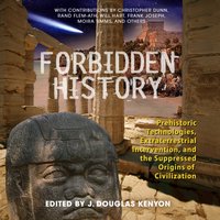 Forbidden History - J. Douglas Kenyon - audiobook