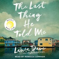 Last Thing He Told Me - Laura Dave - audiobook