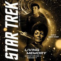 Living Memory - Christopher L. Bennett - audiobook