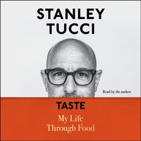 Taste - Stanley Tucci - audiobook