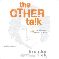 Other Talk - Brendan Kiely - audiobook