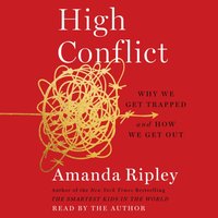 High Conflict - Amanda Ripley - audiobook