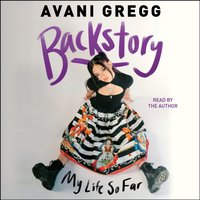 Backstory - Avani Gregg - audiobook