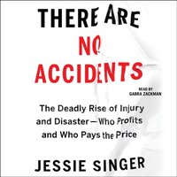 There Are No Accidents - Jessie Singer - audiobook