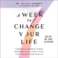 Week to Change Your Life - Olivia Audrey - audiobook