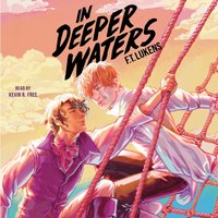 In Deeper Waters - F.T. Lukens - audiobook