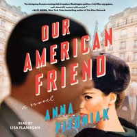 Our American Friend - Anna Pitoniak - audiobook
