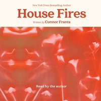 House Fires - Connor Franta - audiobook