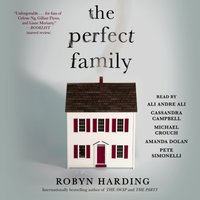 Perfect Family - Robyn Harding - audiobook