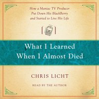 What I Learned When I Almost Died - Chris Licht - audiobook