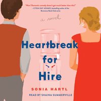 Heartbreak for Hire - Sonia Hartl - audiobook