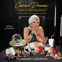 Caviar Dreams, Tuna Fish Budget - Margaret Josephs - audiobook