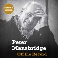 Off the Record - Peter Mansbridge - audiobook