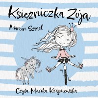 Księżniczka Zoja - Marcin Szmel - audiobook