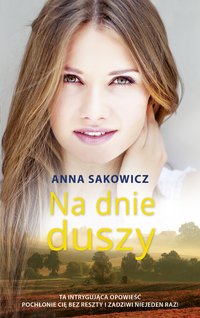 Na dnie duszy - Anna Sakowicz - ebook
