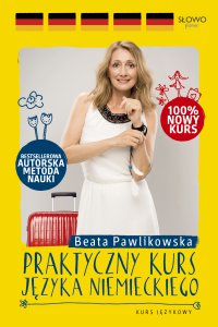 Praktyczny kurs języka niemieckiego - Beata Pawlikowska - ebook