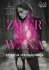 Zwerbowana - Patrycja Strzałkowska - ebook