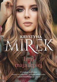 Inni mają lepiej - Krystyna Mirek - ebook