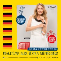 Praktyczny kurs języka niemieckiego - Beata Pawlikowska - audiobook