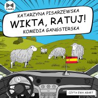 Wikta, ratuj! - Katarzyna Pisarzewska - audiobook