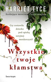 Wszystkie twoje kłamstwa - Harriet Tyce - ebook