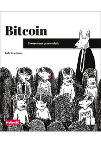 Bitcoin. Ilustrowany przewodnik - Kalle Rosenbaum - ebook
