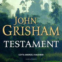 Testament - John Grisham - audiobook