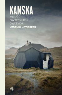 Kanska. Miłość na Wyspach Owczych - Urszula Chylaszek - ebook