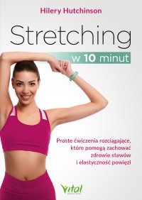 Stretching w 10 minut - Hilery Hutchinson - ebook