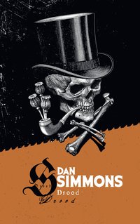 Drood - Dan Simmons - ebook