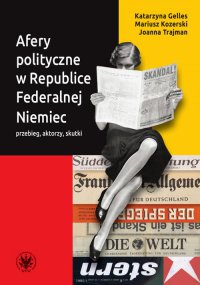 Afery polityczne w Republice Federalnej Niemiec - Mariusz Kozerski - ebook