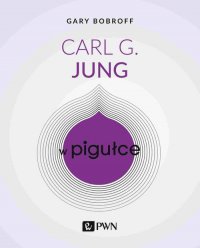 Carl G. Jung w pigułce - Gary Bobroff - ebook