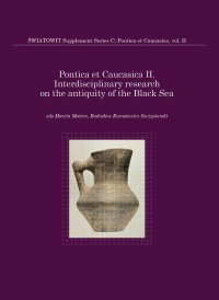 Interdisciplinary research on the antiquity of the Black Sea. Volume 2
