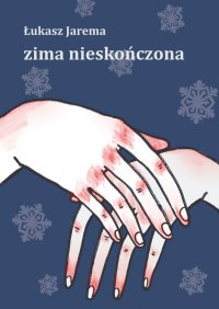 Zima nieskończona - Łukasz Jarema - ebook