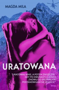 Uratowana - Magda Mila - ebook