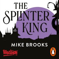 Splinter King - Mike Brooks - audiobook