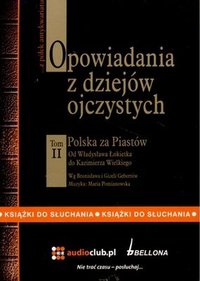 Opowiadania z dziejów ojczystych. Tom 2 - Bronisław Gebert - audiobook