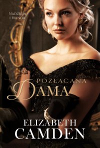 Pozłacana dama - Elizabeth Camden - ebook