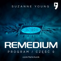 Remedium. Część 0 - Suzanne Young - audiobook