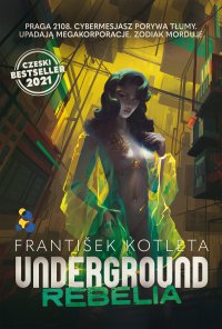Underground. Rebelia - František Kotleta - ebook
