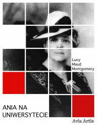 Ania na uniwersytecie - Lucy Maud Montgomery - ebook