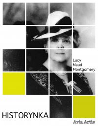 Historynka - Lucy Maud Montgomery - ebook