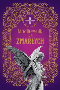 Modlitewnik za zmarłych - ks. Leszek Smoliński - ebook