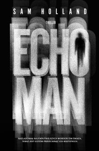 Echo Man - Sam Holland - ebook